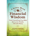 A Simple Book of Financial Wisdom: Teach Yourself (and Your Kids) How to Live Wealthy with Little Money