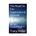 The Road So Far: Supernatural episode poems, Vol. 3: Season 4