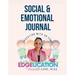 Journal: Social And Emotional Journal