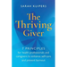 The Thriving Giver: 7 Principles for health professionals and caregivers to enhance self-care and prevent burnout