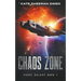 Chaos Zone: A Space Opera Adventure