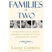 Families of Two: Interviews with Happily Married Couples Without Children by Choice