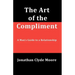 The Art of the Compliment: A Man's Guide to a Relationship