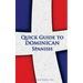 Quick Guide to Dominican Spanish