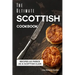 The Ultimate Scottish Cookbook: Recipes as Fierce as a Scottish Clan