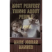 Most Perfect Things About People