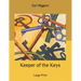 Keeper of the Keys: Large Print