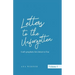 Letters to the Unforgotten: God's prophetic love letters to You
