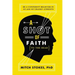 A Shot of Faith (to the Head): Be a Confident Believer in an Age of Cranky Atheists