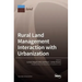 Rural Land Management Interaction with Urbanization