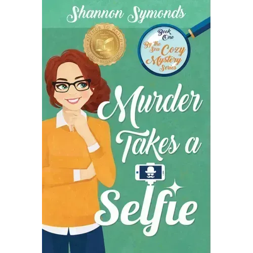 Murder Takes a Selfie: Oceanside High Cozy Mystery Book 1: Oceanside High Cozy Mystery Book 1