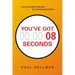 You've Got 8 Seconds: Communication Secrets for a Distracted World