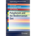 Polyphenols and the Mediterranean Diet