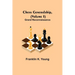 Chess Generalship, (Volume I) Grand Reconnaissance