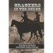 Crackers in the Scrub: Adventures and Stories About Florida's Cracker Cowboys