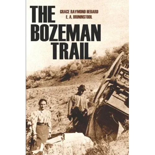 The Bozeman Trail (Annotated)
