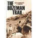 The Bozeman Trail (Annotated)