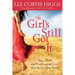 The Girl's Still Got It: Take a Walk with Ruth and the God Who Rocked Her World