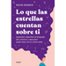 Lo Que Las Estrellas Cuentan Sobre Ti / What the Stars Tell about You
