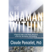 The Shaman Within