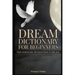 Dream Dictionary For Beginners: God created you. He knows how to talk to you.