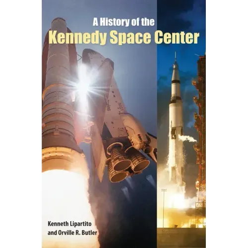 A History of the Kennedy Space Center