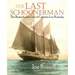 The Last Schoonerman