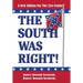 The South Was Right!: A New Edition for the 21st Century