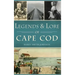 Legends & Lore of Cape Cod