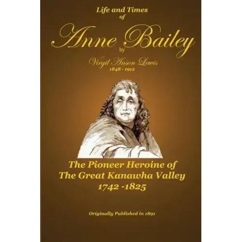 Life and Times of Anne Bailey
