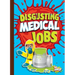 Disgusting Medical Jobs