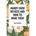 Handy Farm Devices and How to Make Them