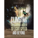 Climbing the Gamma Ladder to Light-Speed and Beyond. Volume 2