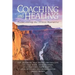 Coaching and Healing: Transcending the Illness Narrative