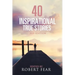 40 Inspirational True Stories: 2021 Edition