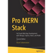 Pro Mern Stack: Full Stack Web App Development with Mongo, Express, React, and Node