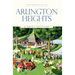 Arlington Heights, Illinois: A Brief History