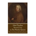 John Dryden - Secret Love or, The Maiden Queen: "Better shun the bait, than struggle in the snare."