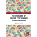 The Problems of Viewing Performance: Epistemology and Other Minds