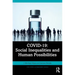 Covid-19: Social Inequalities and Human Possibilities