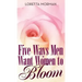 Five Ways Men Want Women to Bloom