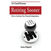 Retiring Sooner: How to Accelerate Your Financial Independence