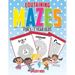 Edutaining Mazes for 5 - 7 Year Olds