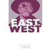 East of West Volume 2: We Are All One