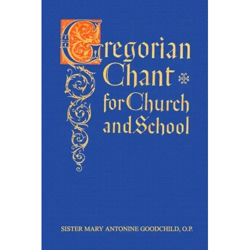 Gregorian Chant for Church and School