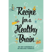 Recipe For A Healthy Brain