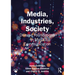 Media, Industries, Society: Diverse Foundations in Mass Communication