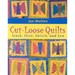 Cut-Loose Quilts - Print on Demand Edition