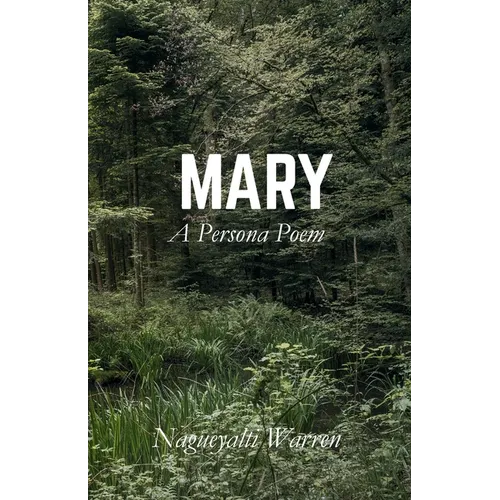 Mary: A Persona Poem
