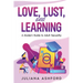Love, Lust, and Learning: A Modern Guide to Adult Sexuality